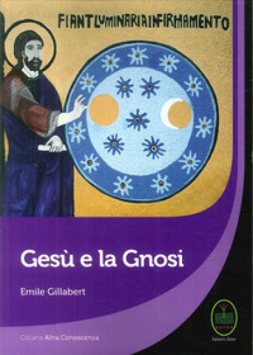 Gesù e la Gnosi - Emile Gillabert | 