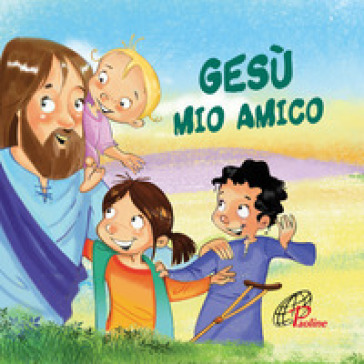 Gesù mio amico. Ediz. illustrata - Marida Zoe