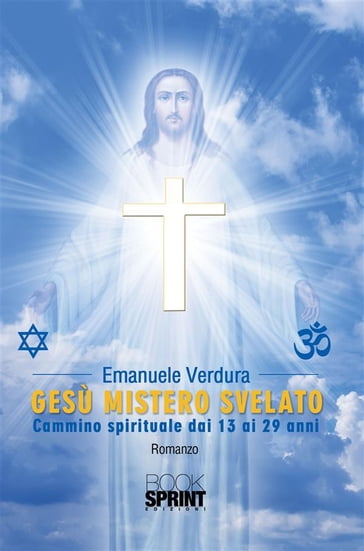 Gesù mistero svelato - Emanuele Verdura