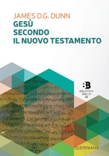 Gesù secondo il Nuovo Testamento - James D. Dunn