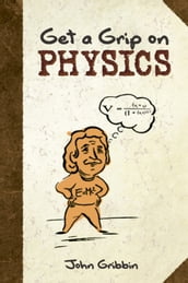 Get a Grip on Physics