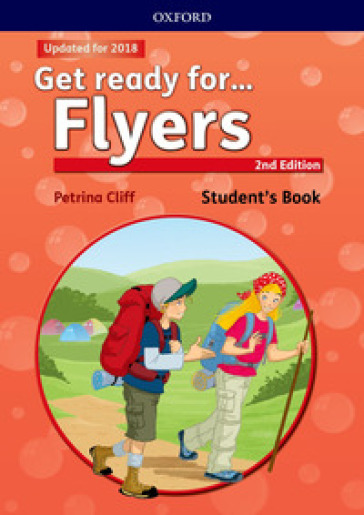 Get ready for... flyers. Student's book. Per la Scuola elementare. Con espansione online