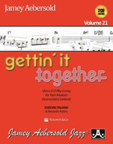 Gettin'it together. Ediz. italiana. 21. - Jamey Aebersold