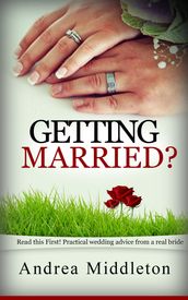 Getting Married? Read this first