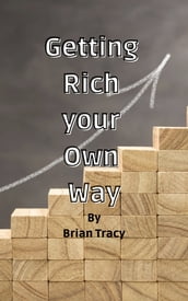 Getting Rich your Own Way