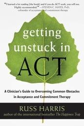 Getting Unstuck in ACT