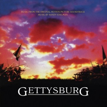 Gettysburg - Randy Edelman