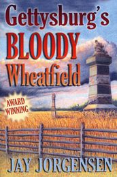 Gettysburg s Bloody Wheatfield