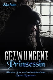 Gezwungene Prinzessin