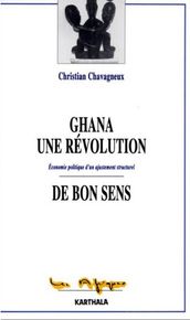 Ghana, une révolution de bon sens