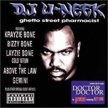 Ghetto street pharmacist - DJ U-NEEK