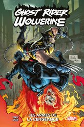 Ghost Rider/Wolverine : Les Armes de la Vengeance