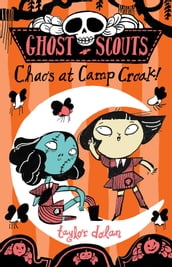 Ghost Scouts: Chaos at Camp Croak!