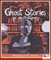 Ghost Stories of an Antiquary