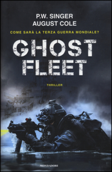 Ghost fleet - Peter Warren Singer - August Cole