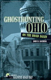 Ghosthunting Ohio: On the Road Again