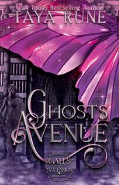 Ghosts Avenue: Gates of Ascension, Book 1