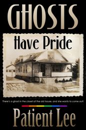 Ghosts Have Pride