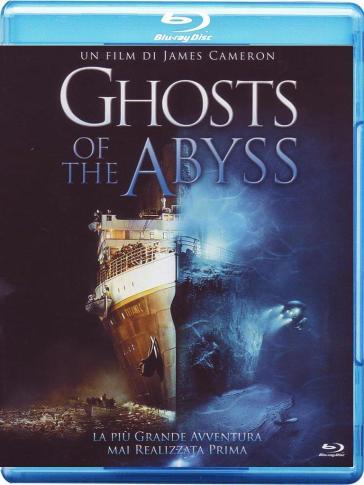 Ghosts Of The Abyss - James Cameron