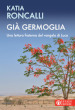 Già germoglia. Una lettura fraterna del Vangelo di Luca