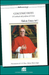 Giacomo Biffi. Il cardinale dal profumo di Cristo