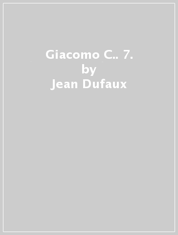 Giacomo C.. 7. - Jean Dufaux - Griffo