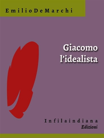 Giacomo l'idealista - Emilio De Marchi