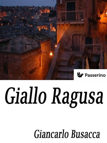 Giallo Ragusa - Giancarlo Busacca