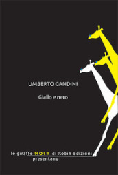 Giallo e nero