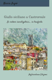 Giallo siciliano a Castroreale. Le vedove investigatrici... in trasferta