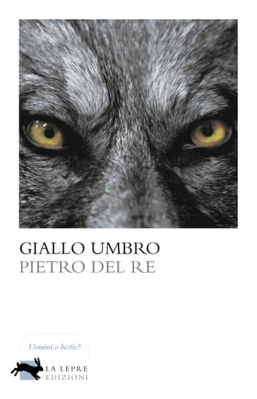 Giallo umbro - Pietro Del Re