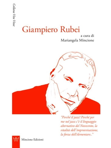 Giampiero Rubei - Mariangela Mincione