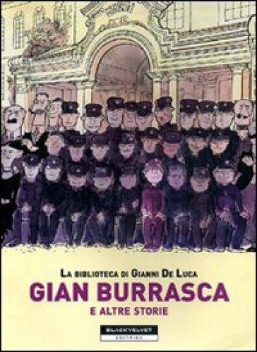 Gian Burrasca e altre storie - Gianni De Luca