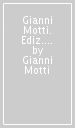 Gianni Motti. Ediz. inglese