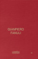 Gianpiero Fanuli. Luminous Phenomena. Ediz. inglese, italiana e francese. 10.