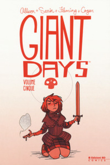Giant Days. 5. - John Allison - Max Sarin