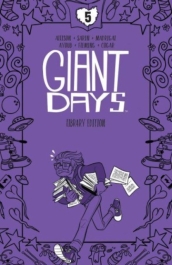 Giant Days Library Edition Vol. 5