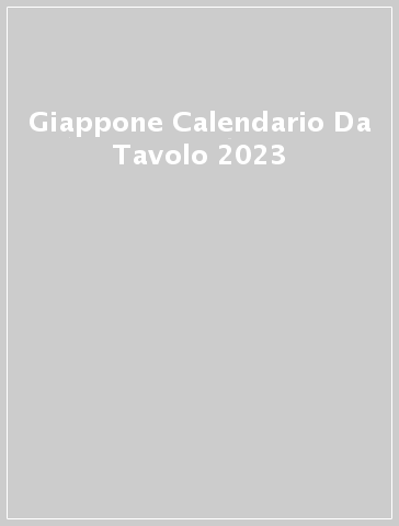 Giappone Calendario Da Tavolo 2023