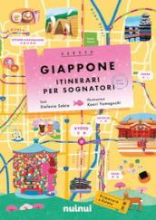 Giappone. Itinerari insoliti per sognatori