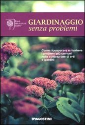 Giardinaggio senza problemi