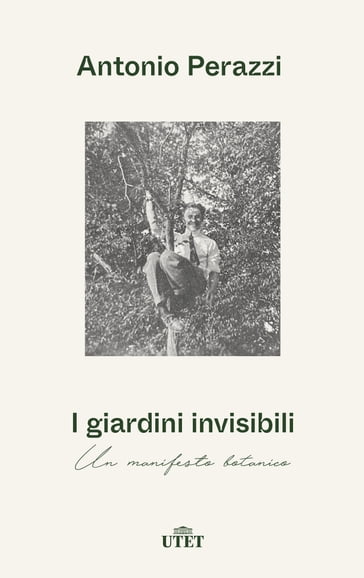 Giardini invisibili - Antonio Perazzi