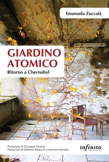 Giardino atomico - Emanuela Zuccalà - Giuseppe Onufrio - Roberto Rebecchi