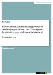 Gibt es einen Zusammenhang zwischen Studiengangswahl und der Nutzung von bestimmten psychoaktiven Substanzen?