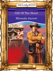 Gift Of The Heart (Mills & Boon Vintage 90s Modern)