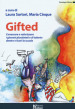 Gifted. Conoscere e valorizzare i giovani plusdotati e di talento dentro e fuori la scuola