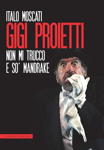 Gigi Proietti - Italo Moscati