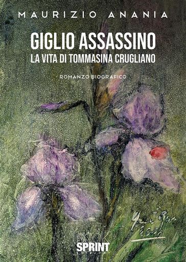 Giglio assassino - Maurizio Anania