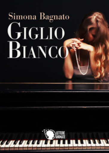 Giglio bianco - Simona Bagnato