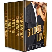 Gilded Love: The Complete Boxed Set