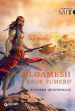 Gilgamesh. L eroe sumero